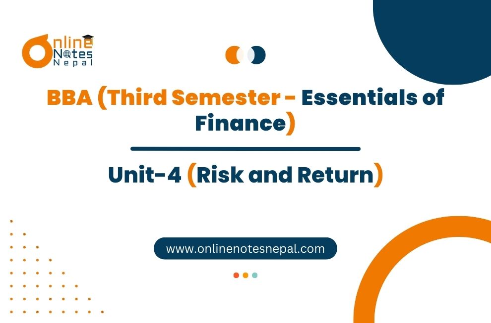 Unit 4: Risk and Return - Essentials of Finance | Third Semester